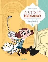 Astrid Bromuro 1 | 9788416507634 | Parme, Fabrice | Librería Castillón - Comprar libros online Aragón, Barbastro