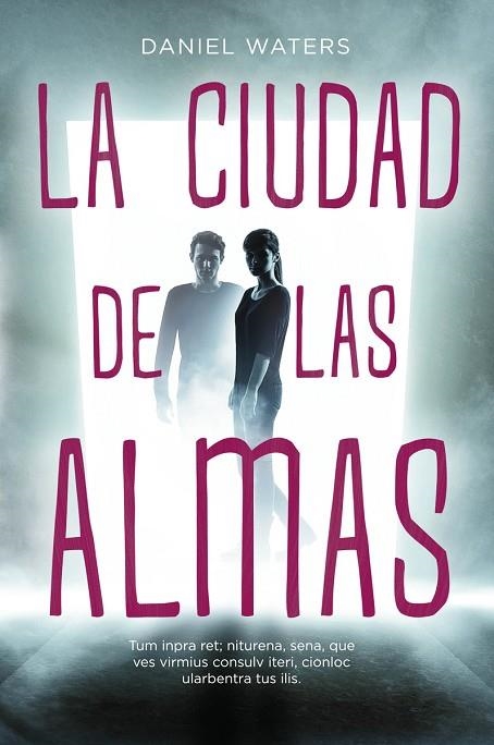 La ciudad de las almas | 9788416387946 | Waters, Daniel | Librería Castillón - Comprar libros online Aragón, Barbastro