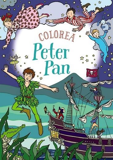 Colorea Peter Pan | 9788469833759 | Cloyne, Rachel | Librería Castillón - Comprar libros online Aragón, Barbastro