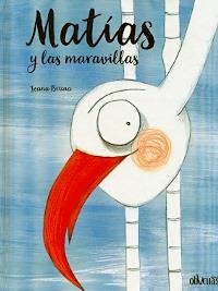 MATIAS Y LAS MARAVILLAS | 9788416967346 | Bruno, Joana. | Librería Castillón - Comprar libros online Aragón, Barbastro