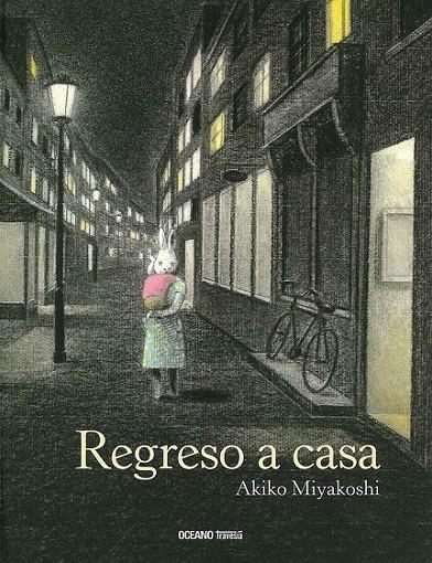 Regreso a casa | 9786075270876 | Miyakoshi, Akiko | Librería Castillón - Comprar libros online Aragón, Barbastro