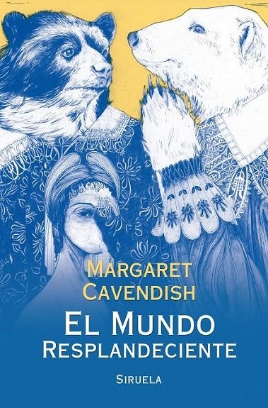 El mundo resplandeciente | 9788417041366 | Cavendish, Margaret | Librería Castillón - Comprar libros online Aragón, Barbastro