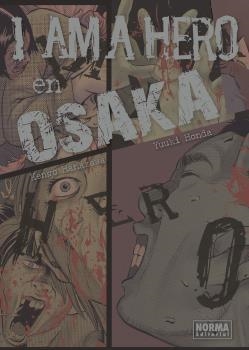 I AM A HERO EN OSAKA | 9788467926545 | HANAZAWA-HONDA | Librería Castillón - Comprar libros online Aragón, Barbastro