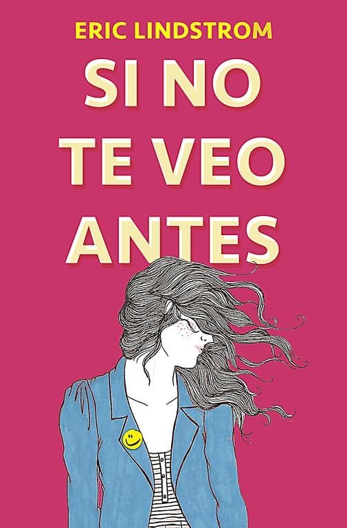 Si no te veo antes | 9788420484341 | Eric Lindstrom | Librería Castillón - Comprar libros online Aragón, Barbastro