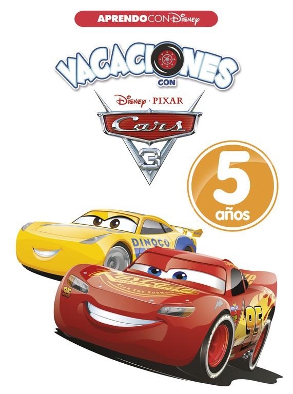 Vacaciones con Cars. 5 años (Aprendo con Disney) | 9788416548996 | Disney | Librería Castillón - Comprar libros online Aragón, Barbastro