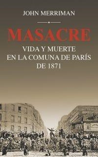 Masacre | 9788432318535 | Merriman, John | Librería Castillón - Comprar libros online Aragón, Barbastro