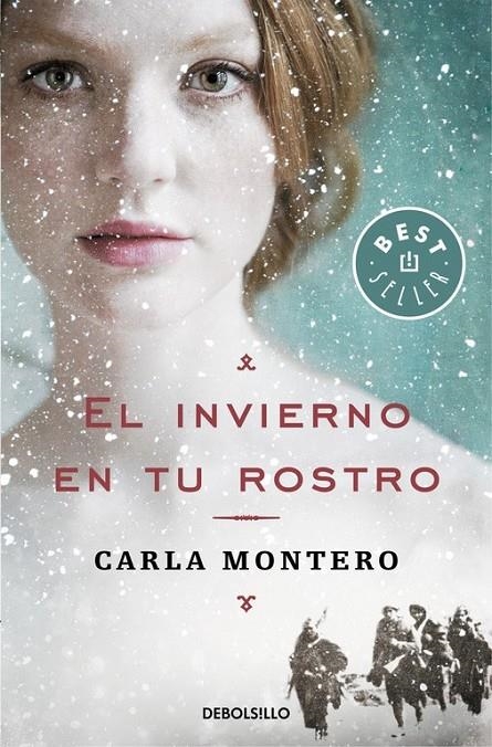 El invierno en tu rostro | 9788466340625 | Carla Montero | Librería Castillón - Comprar libros online Aragón, Barbastro