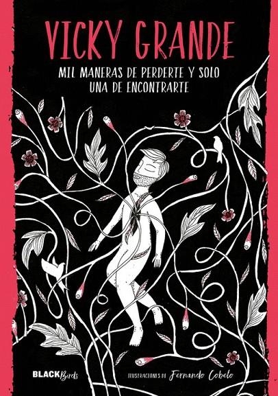 Mil maneras de perderte y solo una de encontrarte (Colección #BlackBirds) | 9788420485980 | Vicky Grande | Librería Castillón - Comprar libros online Aragón, Barbastro