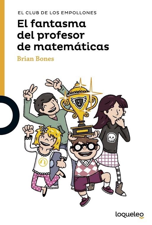 El fantasma del profesor de matemáticas | 9788491221470 | Bones, Brian | Librería Castillón - Comprar libros online Aragón, Barbastro