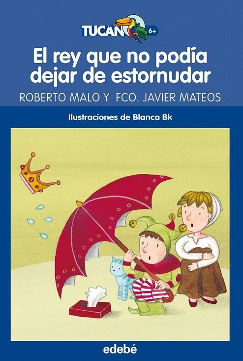 El rey que no podía dejar de estornudar | 9788468312804 | Malo Galve, Roberto/Mateos Maroto, Francisco Javier | Librería Castillón - Comprar libros online Aragón, Barbastro