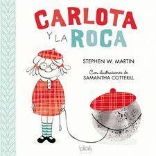 Carlota y la roca | 9788416712557 | Stephen W. Martin | Librería Castillón - Comprar libros online Aragón, Barbastro