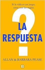 La respuesta | 9788466660136 | Pease, Barbara/Allan | Librería Castillón - Comprar libros online Aragón, Barbastro