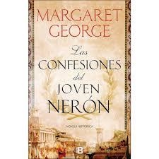 Las confesiones del joven nerón | 9788466661713 | Margaret George | Librería Castillón - Comprar libros online Aragón, Barbastro