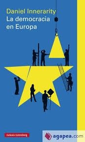 La democracia en Europa | 9788481098037 | Innerarity, Daniel | Librería Castillón - Comprar libros online Aragón, Barbastro