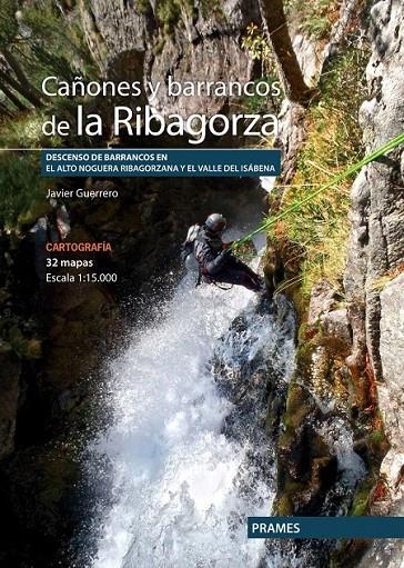 Cañones y barrancos de la Ribagorza | 9788483218648 | Guerrrero, Javier | Librería Castillón - Comprar libros online Aragón, Barbastro