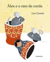 Álex y el ratón de cuerda | 9788484643098 | Lionni, Leo | Librería Castillón - Comprar libros online Aragón, Barbastro