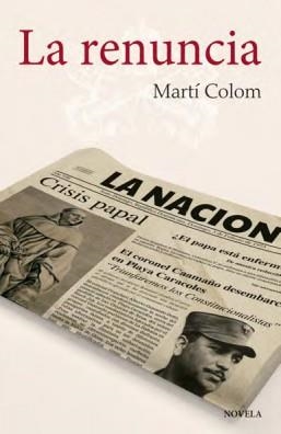 La renuncia | 9788427140196 | Colom, Martí | Librería Castillón - Comprar libros online Aragón, Barbastro