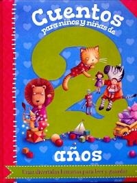 CUENTOS PARA NIÑOS Y NIÑAS DE 2 AÑOS | 9788491202745 | VV.AA. | Librería Castillón - Comprar libros online Aragón, Barbastro