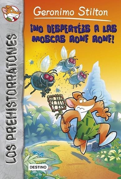 ¡No despertéis a las moscas Ronf Ronf! - Prehistorratones 15 | 9788408171621 | Geronimo Stilton | Librería Castillón - Comprar libros online Aragón, Barbastro