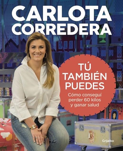 Tú también puedes | 9788416895144 | Carlota Corredera | Librería Castillón - Comprar libros online Aragón, Barbastro