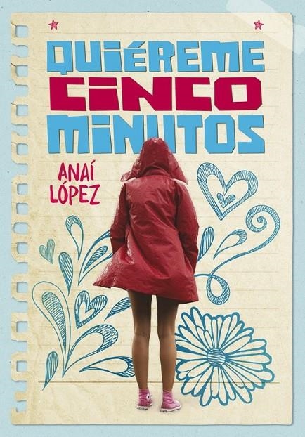 Quiéreme cinco minutos | 9788490438398 | López,Anahí | Librería Castillón - Comprar libros online Aragón, Barbastro