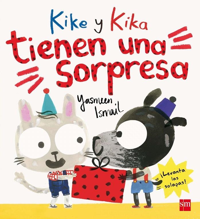 KK.KIKE Y KIKA TIENEN UNA SORPRESA | 9788467591347 | Ismail, Yasmeen | Librería Castillón - Comprar libros online Aragón, Barbastro