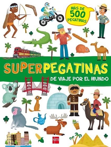 SUPERPEGATINAS DE VIAJE POR EL MUNDO | 9788467592146 | Libri, De Agostini | Librería Castillón - Comprar libros online Aragón, Barbastro