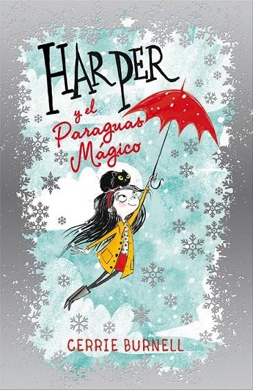 Harper y el paraguas mágico | 9788424656676 | Burnell, Cerrie | Librería Castillón - Comprar libros online Aragón, Barbastro