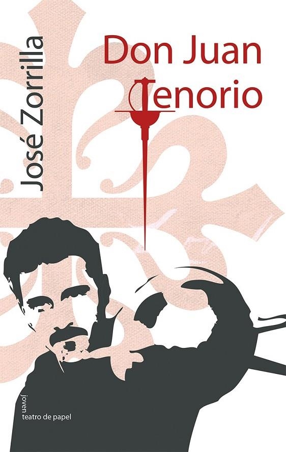 Don Juan Tenorio | 9788491420835 | ZORRILLA Y MORAL, JOSE | Librería Castillón - Comprar libros online Aragón, Barbastro