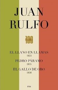 Juan Rulfo : Estuche conmemorativo centenario : Pedro Páramo. Llano en Llamas. Gallo de Oro | 9788416282975 | Rulfo, Juan | Librería Castillón - Comprar libros online Aragón, Barbastro