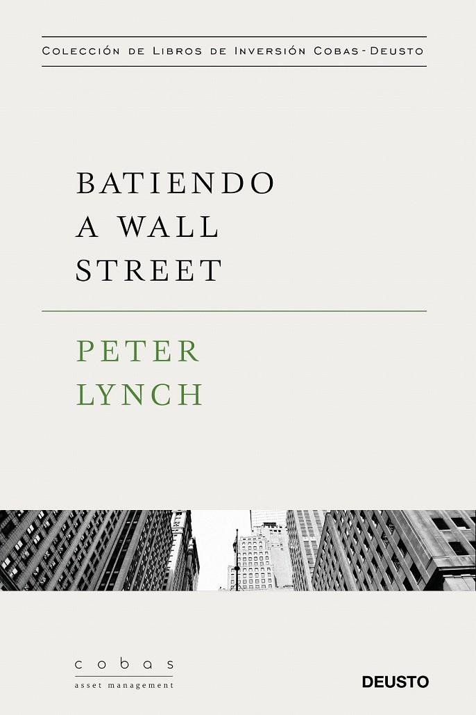 Batiendo a Wall Street | 9788423427376 | Peter Lynch | Librería Castillón - Comprar libros online Aragón, Barbastro