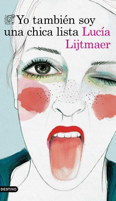 Yo también soy una chica lista | 9788423352357 | Lijtmaer, Lucía | Librería Castillón - Comprar libros online Aragón, Barbastro