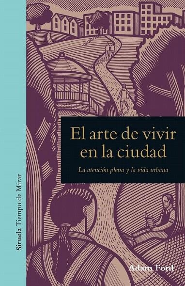 El arte de vivir en la ciudad | 9788417041540 | Ford, Adam | Librería Castillón - Comprar libros online Aragón, Barbastro