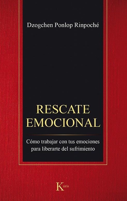 Rescate emocional | 9788499885544 | Ponlop Rinpoché, Dzoghen | Librería Castillón - Comprar libros online Aragón, Barbastro