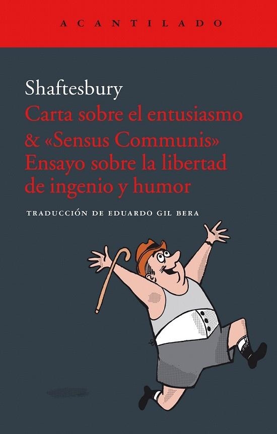 Carta sobre el entusiasmo & «Sensus communis» : Ensayo sobre la libertad de ingenio y el humor | 9788416748440 | Shaftesbury, Anthony | Librería Castillón - Comprar libros online Aragón, Barbastro