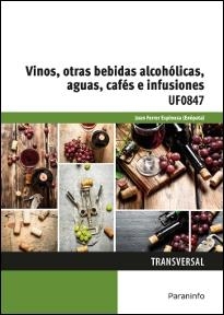 Vinos, otras bebidas alcohólicas, aguas, cafés e infusiones | 9788428337991 | FERRER ESPINOSA, JUAN | Librería Castillón - Comprar libros online Aragón, Barbastro