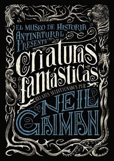 Criaturas fantásticas | 9788469834282 | Gaiman, Neil/Varios | Librería Castillón - Comprar libros online Aragón, Barbastro