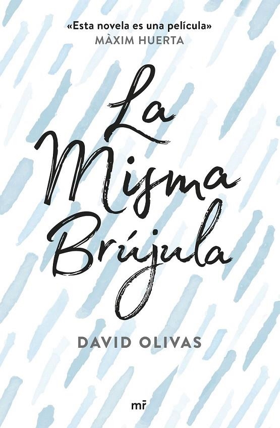 La misma brújula | 9788427043565 | David Olivas | Librería Castillón - Comprar libros online Aragón, Barbastro