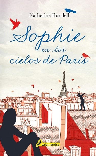 Sophie en los cielos de París | 9788498388022 | Rundell, Katherine | Librería Castillón - Comprar libros online Aragón, Barbastro