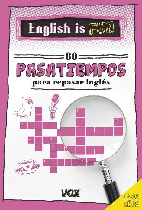 English is Fun. 80 pasatiempos para repasar inglés 12-13 años | 9788499742458 | Larousse Editorial | Librería Castillón - Comprar libros online Aragón, Barbastro