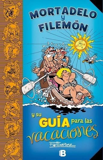 Mortadelo y Filemón y su guía para las vacaciones | 9788466661485 | Ibáñez Talavera, Francisco | Librería Castillón - Comprar libros online Aragón, Barbastro