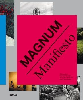 Magnum | Manifiesto | 9788498019964 | Cherouz, Clement y otros (eds.) | Librería Castillón - Comprar libros online Aragón, Barbastro