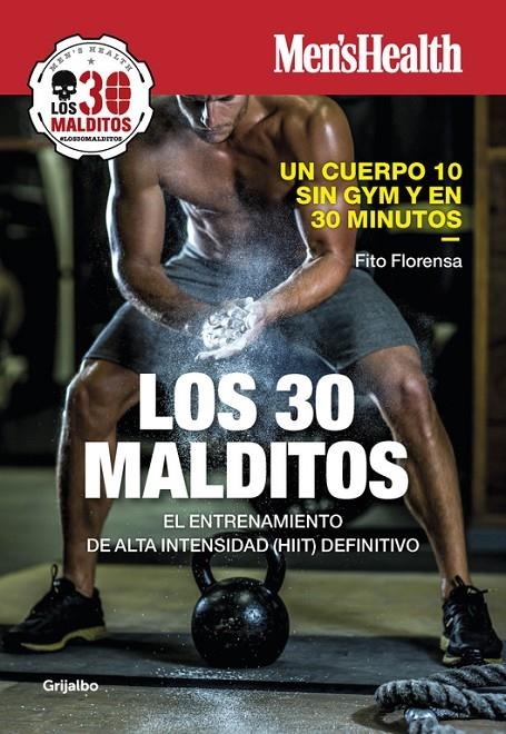 LOS 30 MALDITOS | 9788416895199 | Fito Florensa  Men's Health | Librería Castillón - Comprar libros online Aragón, Barbastro