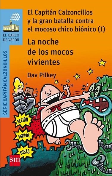 BVACC.8 LA NOCHE DE LOS MOCOS VIVIENTES | 9788467585650 | Pilkey, Dav | Librería Castillón - Comprar libros online Aragón, Barbastro