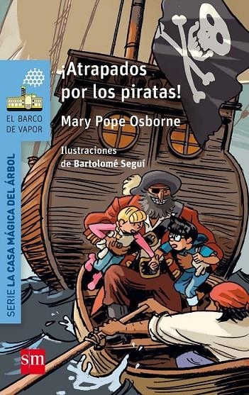 BVACM. 4 ¡ATRAPADOS POR LOS PIRATAS! | 9788467585469 | Osborne, Mary Pope | Librería Castillón - Comprar libros online Aragón, Barbastro