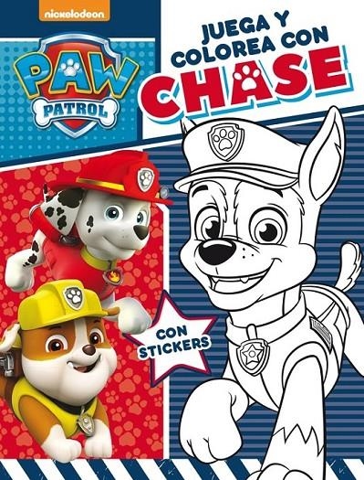 Juega y colorea con Chase (Paw Patrol - Patrulla Canina. Actividades) | 9788437201665 | Nickelodeon | Librería Castillón - Comprar libros online Aragón, Barbastro