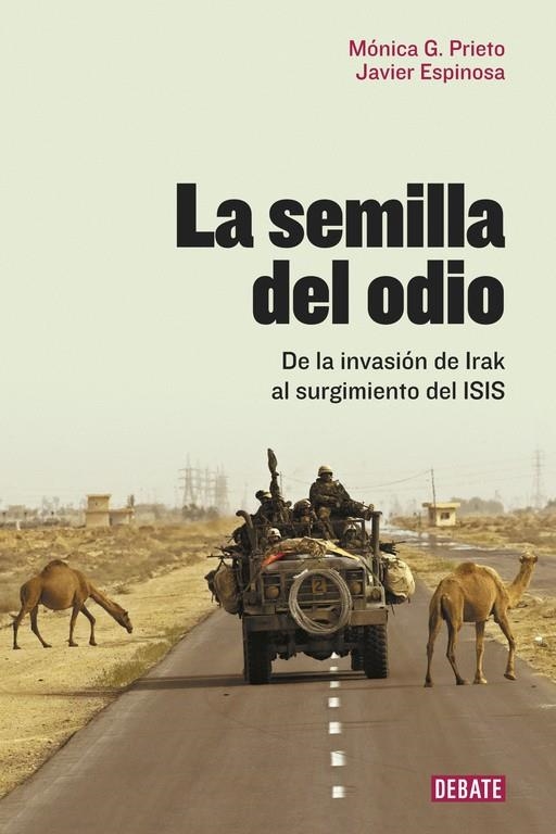 La semilla del odio | 9788499927466 | Javier Espinosa Mónica G. Prieto | Librería Castillón - Comprar libros online Aragón, Barbastro