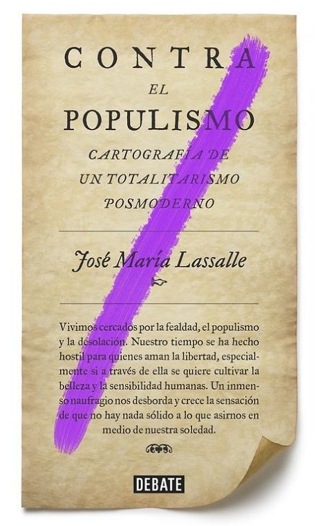 Contra el populismo | 9788499927084 | José María Lassalle | Librería Castillón - Comprar libros online Aragón, Barbastro