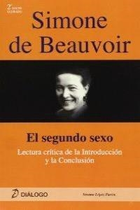 Simone de Beauvoir : lecturas críticas a la introducción y conclusión de "El segundo sexo" | 9788496976689 | López Pavón, Susana | Librería Castillón - Comprar libros online Aragón, Barbastro