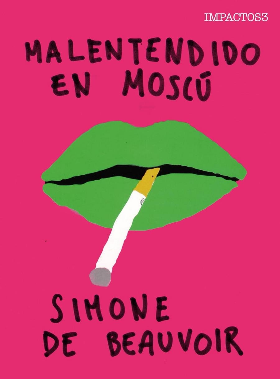 Malentendido en Moscú | 9788416259458 | Beauvoir, Simone | Librería Castillón - Comprar libros online Aragón, Barbastro